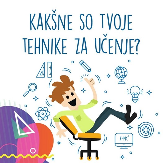 Kakšne so tvoje tehnike učenja?