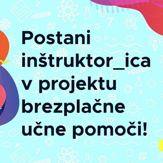 Postani inštruktor_ica v projektu brezplačne učne pomoči!