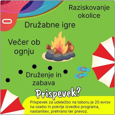 Kaj bomo počeli? Raziskovali bomo okolico, igrali različne družabne igre, priredili večer ob ognju...