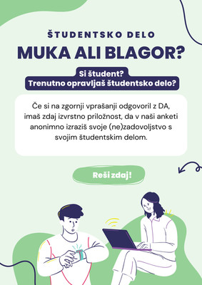 Opravljaš študentsko delo? Reši anketo in deli svoje izkušnje