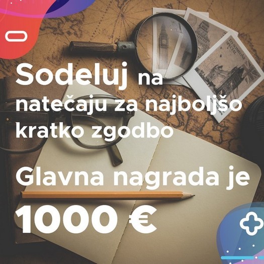 Sodeluj na natečaju za najboljšo kratko zgodbo. Glavna nagrada je 1000 evrov.