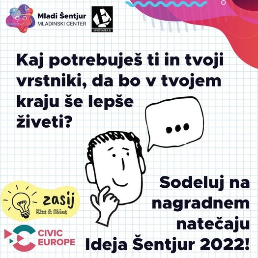 Kaj potrebuješ ti in tvoji vrstniki, da bo v tvojem kraju še lepše živeti? Prijavi svojo idejo na natečaj Ideja Šentjur 2022!